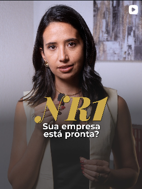 NR1 - Sua empresa está pronta?
